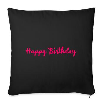 JAHRESTAG. ALLES GUTE ZUM GEBURTSTAG. ALLES GUTE ZUM GEBURTSTAG. - Sofakissenbezug 45 x 45 cm - Schwarz - Vorne