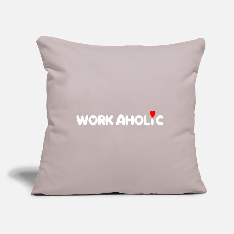 worker workaholic work Sofa pillowcase 17,3'' x 17,3'' (45 x 45 cm)