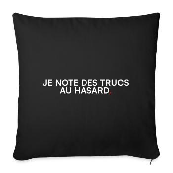 I Write Down Random Stuff – Humor - Sofa pillowcase 17,3'' x 17,3'' (45 x 45 cm) - black - Front