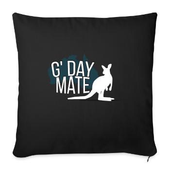 Gday mate - Sofakissenbezug 45 x 45 cm - Schwarz - Vorne