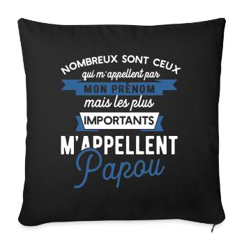 Les plus importants papou cadeau humour - Housse de coussin décorative 45 x 45 cm - noir - Devant