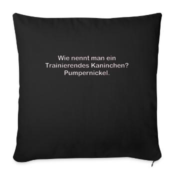Lustiger Spruch Fitness Humor Kaninchen - Sofakissenbezug 45 x 45 cm - Schwarz - Vorne