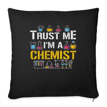 Je suis chimiste, je me fais confiance - Housse de coussin décorative 45 x 45 cm - noir - Devant