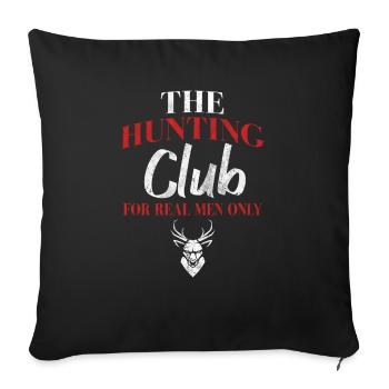 Hunters hunting hunting - Sofa pillowcase 17,3'' x 17,3'' (45 x 45 cm) - black - Front