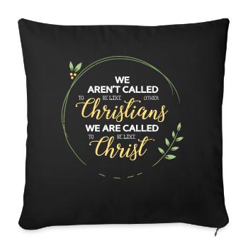 We are called to be like Christ - Sofa pillowcase 17,3'' x 17,3'' (45 x 45 cm) - black - Front