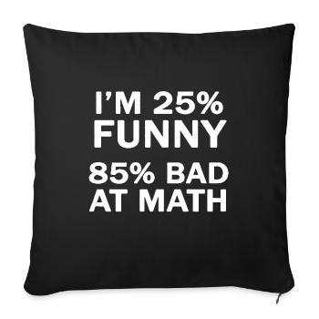 im funny - Sofa pillowcase 17,3'' x 17,3'' (45 x 45 cm) - black - Front