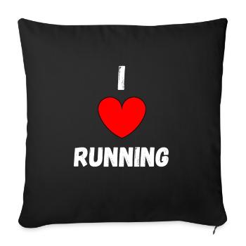 T-shirt I LOVE RUNNING HUMOR RUNNING GIFT - Sofa pillowcase 17,3'' x 17,3'' (45 x 45 cm) - black - Front
