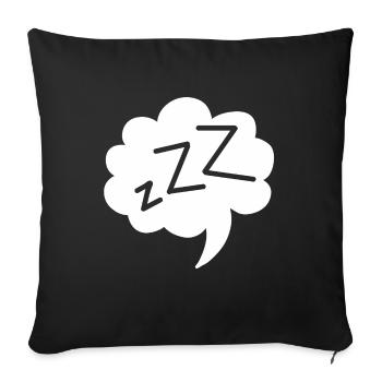 Sleeping tired sleepy lazy sleep gift night - Sofa pillowcase 17,3'' x 17,3'' (45 x 45 cm) - black - Front