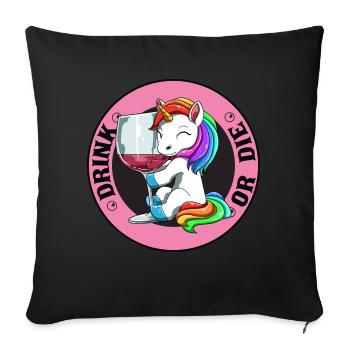 Drink Or Die Einhorn - Saufen Bier Trinken - - Sofakissenbezug 45 x 45 cm - Schwarz - Vorne