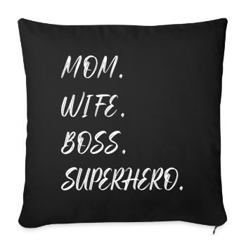 Mama Ehefrau Superheld - Sofakissenbezug 45 x 45 cm - Schwarz - Vorne
