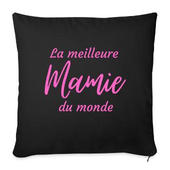 La meilleure Mamie du monde - Housse de coussin décorative 45 x 45 cm - noir - Devant
