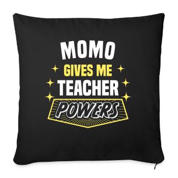 Momo Gives Me Teacher Powers Funny Professor - Sofa pillowcase 17,3'' x 17,3'' (45 x 45 cm) - black - Front