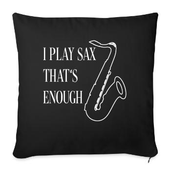 Je joue du saxophone - c’est assez de silhouette de saxophone - Housse de coussin décorative 45 x 45 cm - noir - Devant