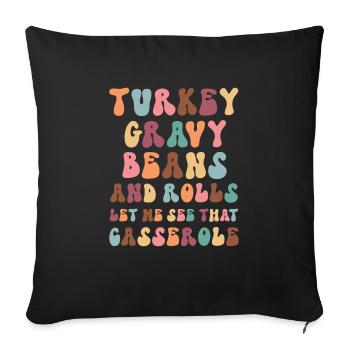 Thanksgiving Turkey Gravy Beans and Rolls Retro - Sofakissenbezug 45 x 45 cm - Schwarz - Vorne