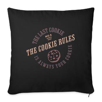 The Cookie Rules - Cookie Rules - Gift - Sofa pillowcase 17,3'' x 17,3'' (45 x 45 cm) - black - Front