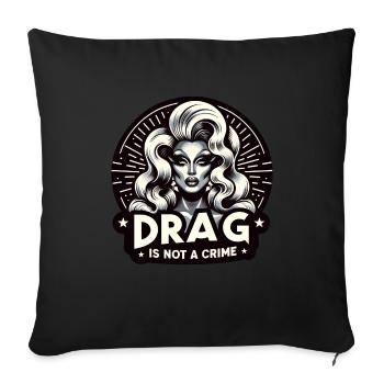 Exclusive Drag Culture and Drag Queen Inspired - Sofa pillowcase 17,3'' x 17,3'' (45 x 45 cm) - black - Front