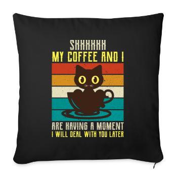 shhhhh my coffe- Coffee Sayings -Coffee Gifts - Sofa pillowcase 17,3'' x 17,3'' (45 x 45 cm) - black - Front