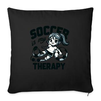 Soccer Is My Therapy - Soccer Girl Passion - Sofa pillowcase 17,3'' x 17,3'' (45 x 45 cm) - black - Front