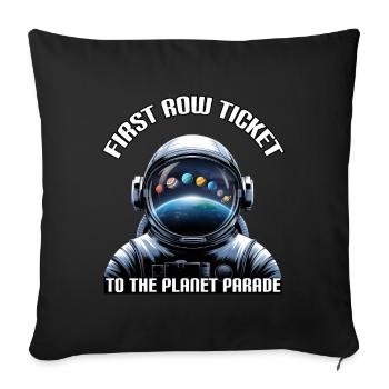 First Row Ticket to the Planet Parade - Astronaut - Sofa pillowcase 17,3'' x 17,3'' (45 x 45 cm) - black - Front