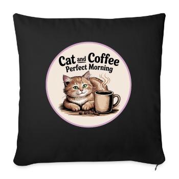 Katze und Kaffee ist alles was ich brauche - Sofakissenbezug 45 x 45 cm - Schwarz - Vorne