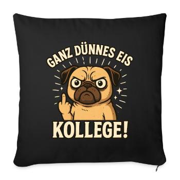 Carlin, majeur, très mince collègue de glace - Housse de coussin décorative 45 x 45 cm - noir - Devant