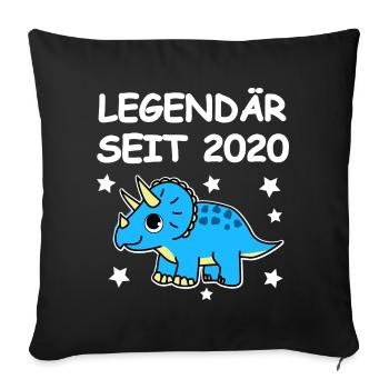 Legendär seit 2020 Triceratops - Sofakissenbezug 45 x 45 cm - Schwarz - Vorne