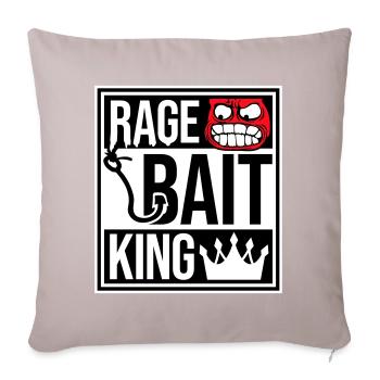 Rage Bait King Online Troll Attention Fun - Sofa pillowcase 17,3'' x 17,3'' (45 x 45 cm) - light taupe - Front