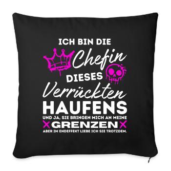 Chefin dieses Verrückten Haufens Geschenke Chefin - Sofa pillowcase 17,3'' x 17,3'' (45 x 45 cm) - black - Front