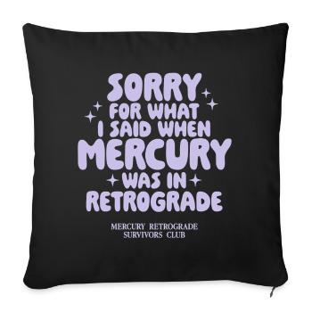 Mercury Retrograde Survivors Club - Sofakissenbezug 45 x 45 cm - Schwarz - Vorne