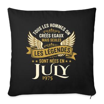 Légende Née En Juillet 1975 Anniversaire - Housse de coussin décorative 45 x 45 cm - noir - Devant