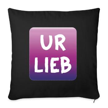 UR LIEB – Spruch mit österreichischem Charme, Wien - Sofakissenbezug 45 x 45 cm - Schwarz - Vorne