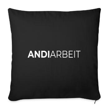 Andi Arbeit Andreas Andy Andrea Geschenk Name - Sofakissenbezug 45 x 45 cm - Schwarz - Vorne