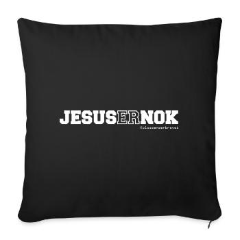 JESUS ER NOK Danish Bible Verse Verse - Sofa pillowcase 17,3'' x 17,3'' (45 x 45 cm) - black - Front