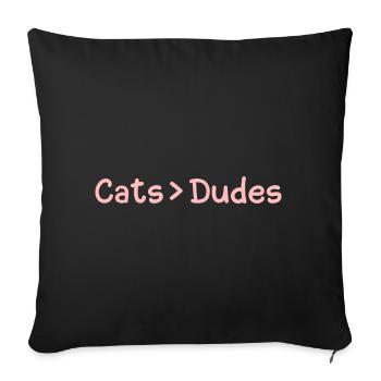Cats > Dudes cats in front of guys saying for women - Sofa pillowcase 17,3'' x 17,3'' (45 x 45 cm) - black - Front