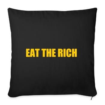 Eat the rich - Sofakissenbezug 45 x 45 cm - Schwarz - Vorne