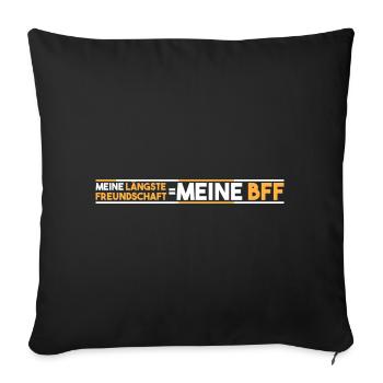 Meine längste Freundschaft=BFF - Sofakissenbezug 45 x 45 cm - Schwarz - Vorne