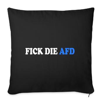 Fick die afd - Sofakissenbezug 45 x 45 cm - Schwarz - Vorne