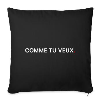 COMME TU VEUX. Humour Minimal Moderne - Housse de coussin décorative 45 x 45 cm - noir - Devant