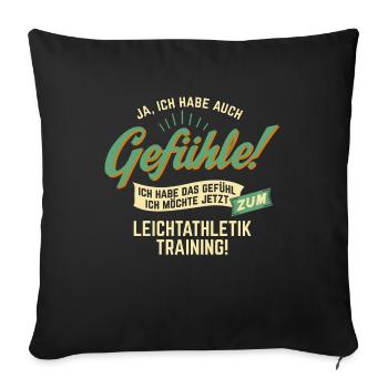 Gefuehle - ich moechte Sport - Leichtathletik! - - Sofakissenbezug 45 x 45 cm - Schwarz - Vorne
