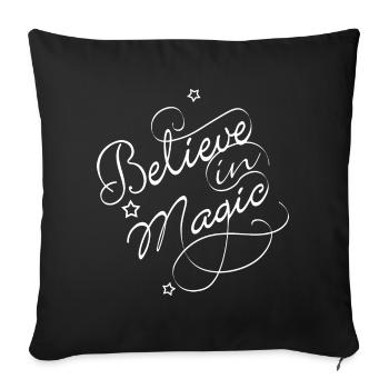 Believe in Magic white - Sofa pillowcase 17,3'' x 17,3'' (45 x 45 cm) - black - Front