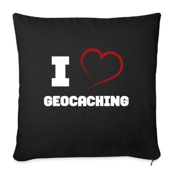 I love geocaching - Sofa pillowcase 17,3'' x 17,3'' (45 x 45 cm) - black - Front