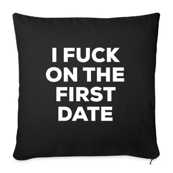 Je baise à la première date - Housse de coussin décorative 45 x 45 cm - noir - Devant