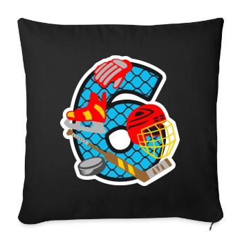 Eishockey 6. Geburtstagsparty Nummer 6 - 6 Jahre - Sofakissenbezug 45 x 45 cm - Schwarz - Vorne