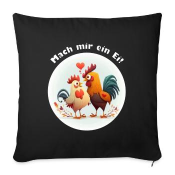 Mach mir ein Ei - Sofakissenbezug 45 x 45 cm - Schwarz - Vorne