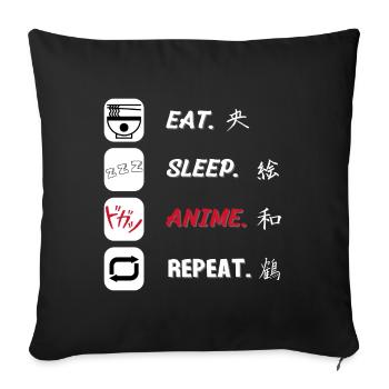 Eat Sleep Anime Repeat - Sofa pillowcase 17,3'' x 17,3'' (45 x 45 cm) - black - Front
