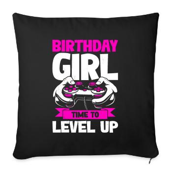 Gamer Geburtstag Time To Level Up Mädchen Kind - Sofakissenbezug 45 x 45 cm - Schwarz - Vorne
