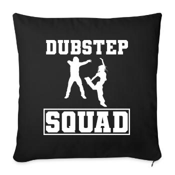 Dubstep-Liebhaber Tanz-Entertainer - Sofakissenbezug 45 x 45 cm - Schwarz - Vorne