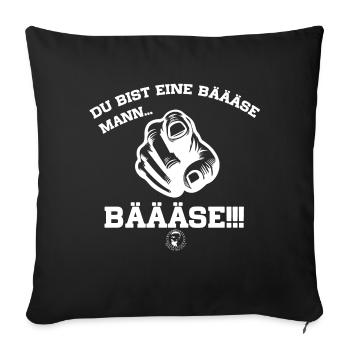 Meister der Äxte "bäääse Mann!" - Sofakissenbezug 45 x 45 cm - Schwarz - Vorne