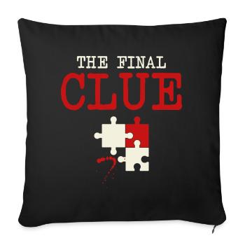The Last Clue – Crime Dinner Puzzle "Tatort" - Sofa pillowcase 17,3'' x 17,3'' (45 x 45 cm) - black - Front