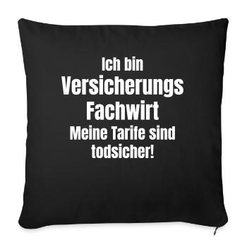Insurance specialist - Sofa pillowcase 17,3'' x 17,3'' (45 x 45 cm) - black - Front